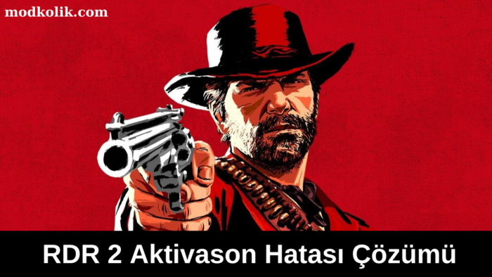 RDR 2 Aktivason Hatası Çözümü