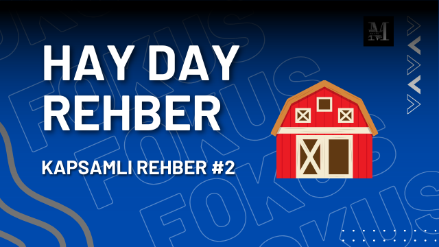 Hay Day Başlangıç Rehberi