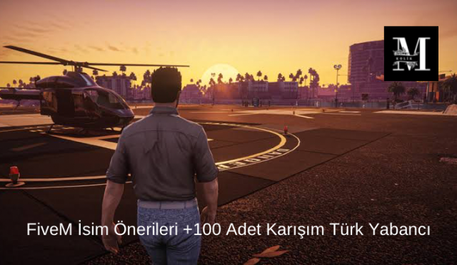 Fivem Karakter İsim Önerileri